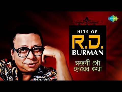 Hits Of R D Burman | Sajani Go Premer Katha | Bengali Songs...