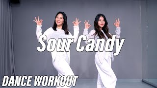 Lady GaGa, BLACKPINK - Sour Candy | Dance Workout.Beginner | 몸치탈출 춤배우기