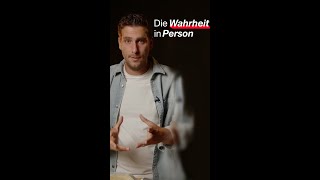 Die Wahrheit in Person