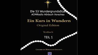 EKIW Original Edition®, Text 1.1. Die  53 Wundergrundsätze (1/2)