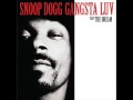 Snoop Dogg (Ft. The Dream) - Gangsta Love