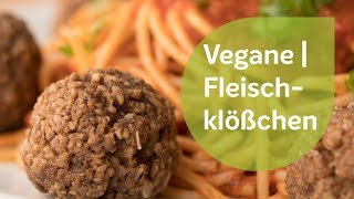 Fleischklößchen | Vegane Rezepte | Glutenfrei