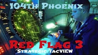 Dcs 104Th Red Flag 15-3 Strategic Tacview