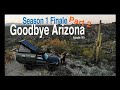 Goodbye Arizona - Season one finale - Pt 2 (Ep 185)