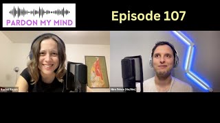 Episode 107 with Rachel & Hiiro - Mental Health Superpowers, Birthday Expectations