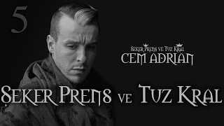Cem Adrian - Şeker Prens ve Tuz Kral ( Audio)