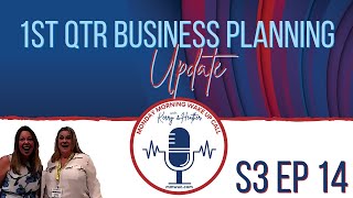 S3 Ep 14 - 1st Quarter Business Planning Update