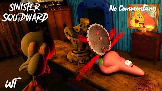Sinister Squidward - Squidward Has Finally Gone On A Rampage - Full Gameending No Commentary