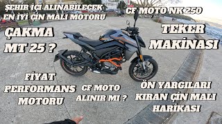 Cf Moto Nk 250 Kullanici Gözünden Detayli Tanitim Çi̇n Mali Önyargisini Kiran Motor Çakma Mt 25