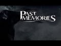 Past Memories