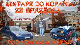 Mixtape Do Kopania Ze Sprzęgła Pod Nowym W Kępnie Rozjebana Dwumasa