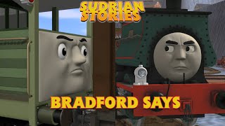 Bradford Says Sudrian Stories Episode 16