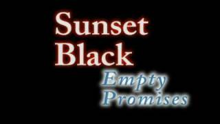 Watch Sunset Black Empty Promises video
