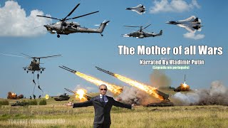 Russia's Military Capability 2021 Final Part: The Mother Of All Wars  (Short Film) - Русская Армия