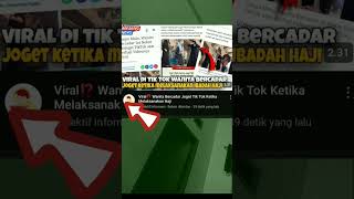 Viral Wanita Cadar Joget Tiktok Ketika Malukan Ibadah Haji