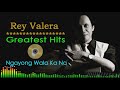 15. Ngayong Wala Ka Na -  Rey Valera - Audio