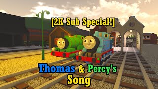 Thomas & Percys Song 2K Subs Roblox Btwf Remake