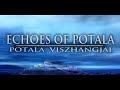 Oliver Shanti:  Echoes Of Potala -- Potala Viszhangjai  ( Tibet )
