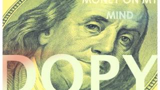 Dopy - Money On My Mind