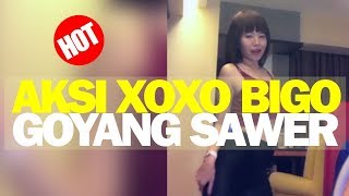 Bigo Live Aksi XOXO Goyang Sawer