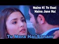 Naino Ki To Baat Naina Jaane hai | Romantic Song Ever |Famous Song Of the Year On Youtube