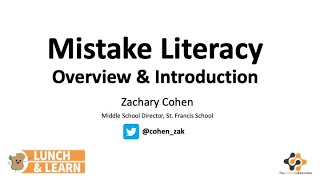 Mistake Literacy Overview & Introduction