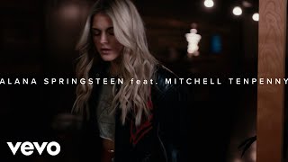 Watch Alana Springsteen Goodbye Looks Good On You feat Mitchell Tenpenny video