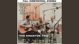 Watch Kingston Trio round About The Mountain video