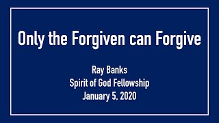 Only The Forgiven Can Forgive - Ray Banks - January 5, 2020