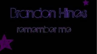 Watch Brandon Hines Remember Me video