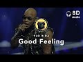 [8D Audio] Flo Rida – Good feeling