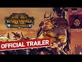 Total War: WARHAMMER 2 / The Warden &amp; the Paunch Trailer