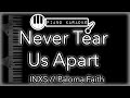 Never Tear Us Apart - INXS // Paloma Faith - Piano Karaoke Instrumental