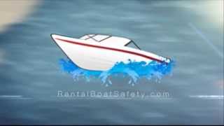 Rental Boat Safety - Power Boats - Introduction