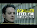 Schiller - I Feel You