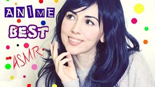 ASMR ? ANIME GIRL ? Ear To Ear 3Dio - Best Anime of All Time
