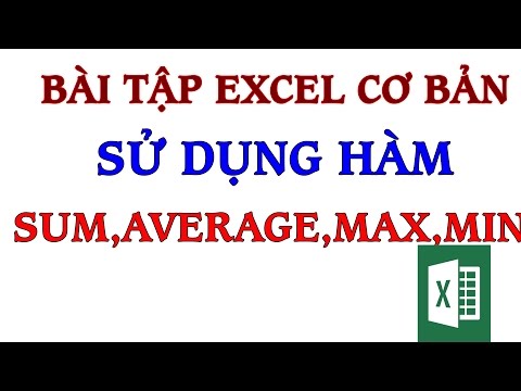 Bài tập Excel cơ bản : Sử dụng các hàm sum, average, max, min