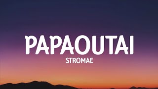 Stromae - Papaoutai (lyrics)