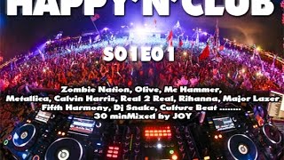 ( Electro - Bigroom - Melbourne ) HAPPY'N'CLUB S01E01