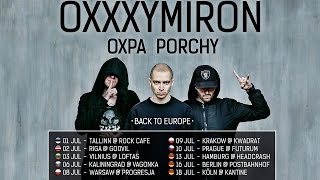 Oxxxymiron - Back To Europe Tour (July 2016)