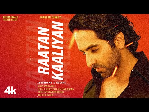 Raatan-Kaaliyan-Lyrics-Ayushmann-Khurrana