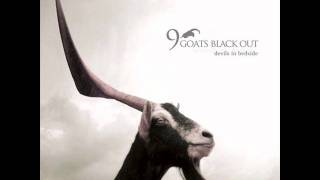 Watch 9goats Black Out Raw video