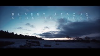 Watch Rupert Stroud Morning Light video