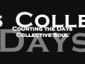 counting the days by collective soul