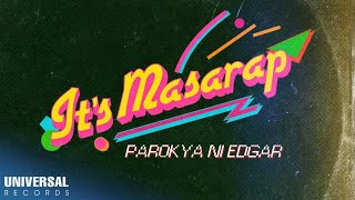 Watch Parokya Ni Edgar Its Masarap video