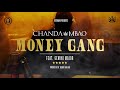 Chanda Mbao - Money Gang (ft. Gemini Major) [Official Audio]