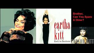 Watch Eartha Kitt Brother Can You Spare A Dime video