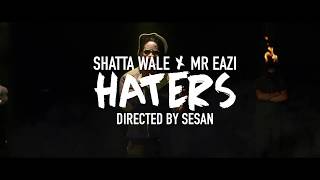 Shatta Wale X Mr Eazi - Haters