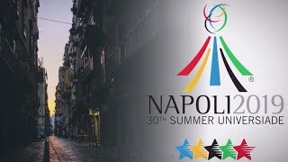 Universiade Napoli 2019 - Official Video Universiade Napoli 2019 - Official Video