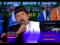 Pengajian KH.Ma'ruf Islamuddin 10 end